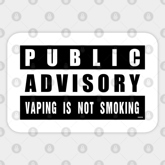 VAPING IS NOT SMOKING Sticker by Rego's Graphic Design